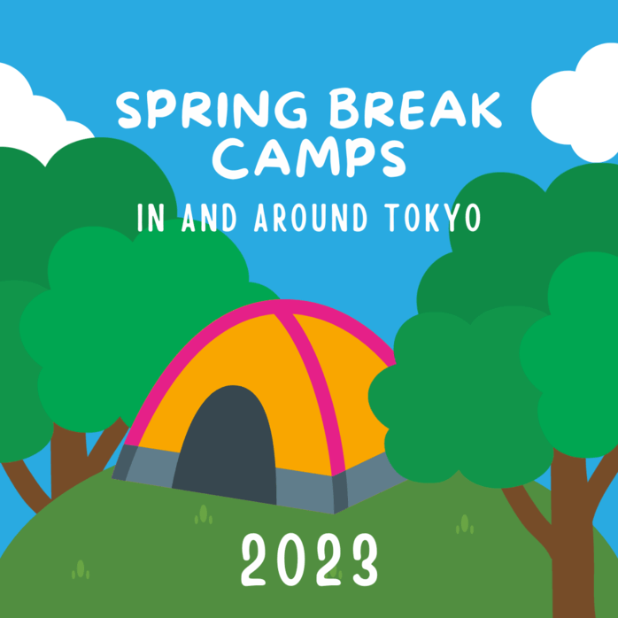 Spring Break 2023 Camps In and Around Tokyo CareFinder